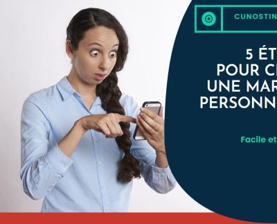 Comment créer une marque personnelle réussie