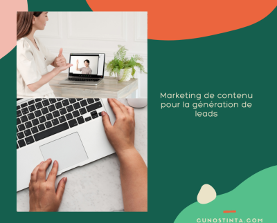 marketing de contenu pour la génération de leads